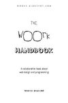 The woork handbook