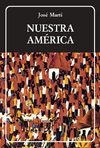 Nuestra América - José Martí