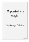 O Possível e a Utopia