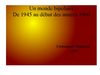 Un monde bipolaire de 1945 aux années 1960