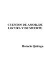 Quiroga,Horacio-Cuentosdeamordelocuraydemuerte
