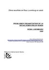 Rosa Luxemburg: Problemes organitzatius de la socialdemocràcia russa