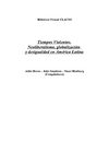 Boron, Atilio - Tiempos violentos, neoliberalismo, globalización y desigualdad