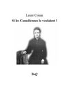 Laure Conan - Si les Canadiennes le voulaient!