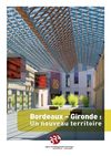 Bordeaux - Gironde : Un nouveau territoire