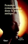 Extrait – Femmes remarquables dans le monde antique – Vuibert