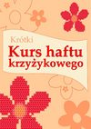 Krótki kurs haftu krzyżykowego