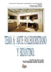 TEMA 6. ARTE PALEOCRISTIANO Y BIZANTINO