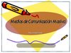medios masivos