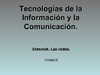 6. Internet. Las redes sociales y el trabajo colaborativo.