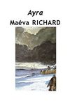 Ayra (chapitre 6), Maéva Richard