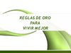 Reglas de Oro para vivir mejor