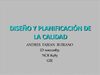 DISENO Y PLANIFIACION DE LA CALIDAD ANDRES