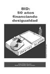 BID: 50 años financiando desigualdad