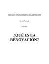 ¿Qué es la Renovación?
