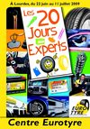 Eurotyre : les 20 jours experts (Du 22 juin au 11 juillet 2009)