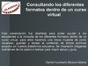 Consultar los diferentes formatos dentro de un curso virtual