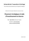 Placement stratégique et style d'investissement en bourse( comparaison entre le marché tunisien et la bourse de...