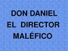 El director malefico