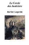 Le Cercle des Justiciers ("Prologue"), Marion LAGARDE