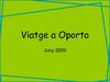 Viatge a Oporto