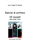 Esercizi di scrittura. 15 racconti