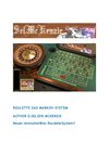 Roulettesystem Markov-System Roulette