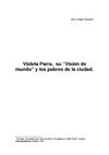 Bosco Camilo González. Violeta Parra, su “Visión de mundo” y los pobres de la ciudad. 