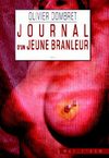 Journal d'un jeune branleur - récit de Olivier Dombret