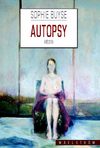 Autopsy - récits & nouvelles de Sophie Buyse