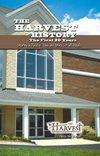 The Harvest History...the first 20 years