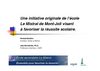 Une initiative originale de l’école Le Mistral de Mont-Joli visant à favoriser la réussite scolaire