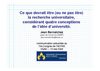 Ce que devrait être (ou ne pas être) la recherche universitaire, considérant quatre conceptions de l’idée...
