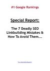 The 7 Deadly SEO Linkbuilding Mistakes And How To Avoid Them 