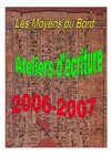 Textes des Ateliers d'ecritures MDB 06-07
