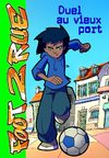 Extrait Foot 2 Rue - tome 1 - Bibliothèque Verte