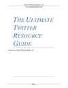 "The Ultimate Twitter Resource Guide" by Penny Sansevieri, author of "Red Hot Internet Publicity" - Available @...