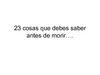 23 CURIOSIDADES