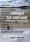 Carnet de voyage : Bretagne-Normandie (Juillet-Août 2009)