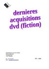 Nouvelles acquisitions DVD fiction, section audiovisuel des silos, médiathèque de Chaumont / 2009 N°2 