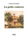 Octave Feuillet - La petite comtesse.