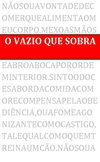 O Vazio Que Sobra