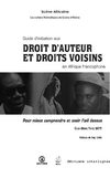GUIDE DU DROIT D'AUTEUR EN AFRIQUE FRANCOPHONE
