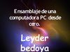 ensamble de una computadora de leyder bedoya