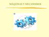 MECANISMOS Y MAQUINAS