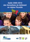 Guide 2009-2010 des formations du bâtiment en région Picardie