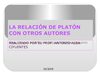 PLATÓN Y OTROS AUTORES POWERPOINT