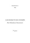 LES SECRETS DE CHEOPS 1ère partie