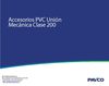 Nuevos Accesorios PVC Unión Mecánica Clase 200