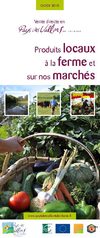 Produits locaux à la ferme et sur les marchés